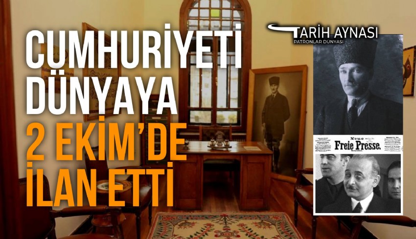 Der Präsident der Großen Türkischen Nationalversammlung, Mustafa Kemal, verkündete am 22. September gegenüber dem österreichischen Zeitungsreporter Lazar erstmals die Gründung der „Republik“.